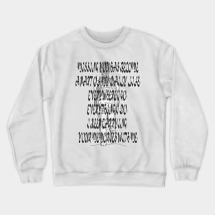 Missing you.. Crewneck Sweatshirt